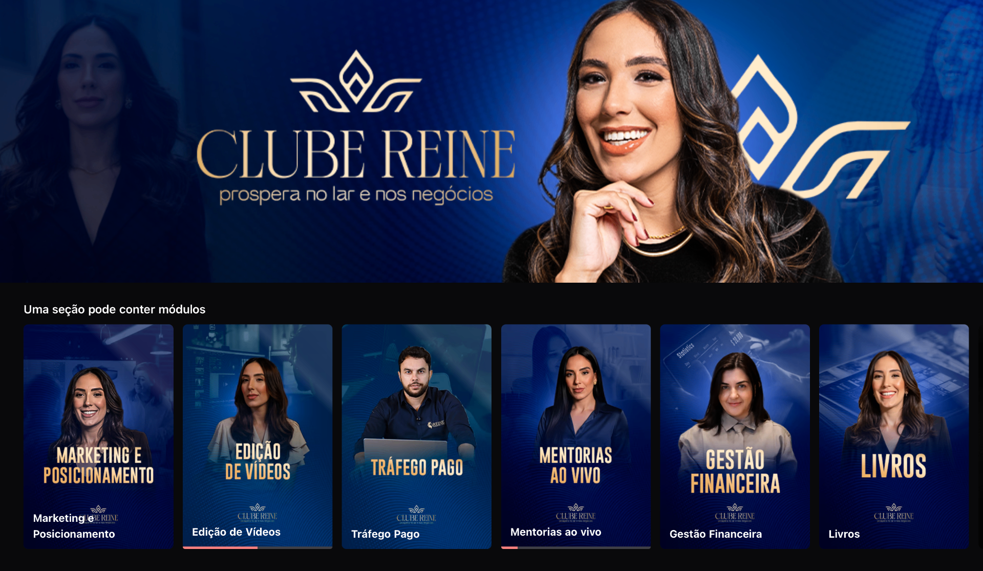 Prévia da área de membros do Clube Reine com módulos: Marketing e Posicionamento, Edição de Vídeos, Tráfego Pago, Mentorias ao Vivo, Gestão Financeira e Livros